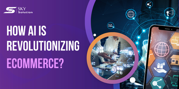 ai-is-revolutionizing-ecommerce