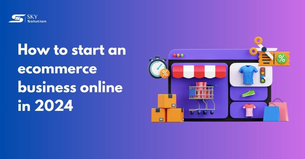 how-to-start-an-ecommerce-business